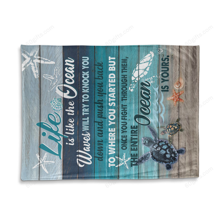 Happy Birthday Gift Inspirational & Motivational Blanket Ideas 2023 Life Is Like The Ocean Turtle Fleece Blanket