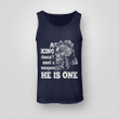 Viking Tank-Top A King Doesn't Need A Waeapon He Is One
