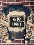 Be The Light Leopard 3D Hoodies T-Shirt Long Sleeve Birthday Gifts For Men Women Friends