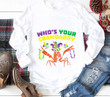 Whos Your Crawdaddy Crawfish Jester Beads Funny Mardi Gras 2D T-Shirt