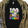 Llama 100 Days of School is No Probllama T-Shirt Gift For Teacher Student