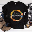 We Are All Human T-Shirt Gift For Friends