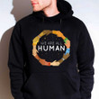 We Are All Human T-Shirt Gift For Friends