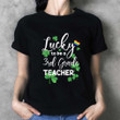 Lucky To Be a 3rd Grade Teacher Funny T-Shirt Patrick Day Gift