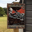Skeleton Tattoo Choose Fun Metal Sign Outdoor Garden, Address Sign, Sign Rustic Décor House - MSkeleton484