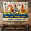 Chicken Garden Poster - Today Only Happens Once Canvas Home Décor Gifts For Men Women