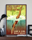 Sea Princess Poster - I Will Gladly Show You What Swims Canvas Home Décor Gifts For Women
