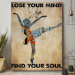 Magical Ballet Poster - Lose Your Mind Find Your Soul Canvas Home Décor Gifts For Girl Daughter