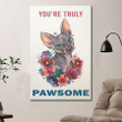 Sphynx Cat Poster - You're Truly Pawsome Canvas Home Décor Birthday Christmas Thanksgiving Gifts For Men Women
