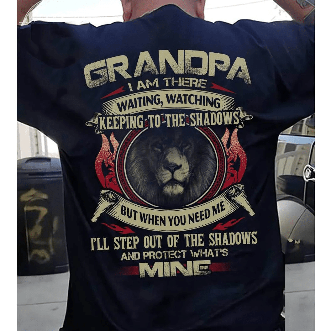 I'll Step Out Of The Shadows Grandpa T-shirt Gift For Grandpa