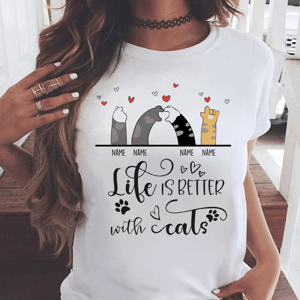 Personalized Gift For Cat Mom Life Is Better With Cats T-shirt