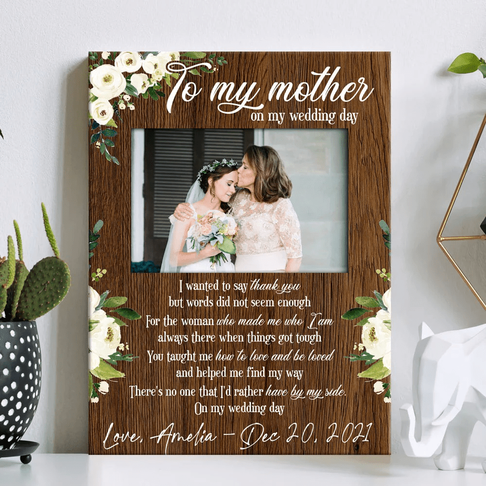 To My Mother On My Wedding Day Mother of the Bride Personalized Canvas