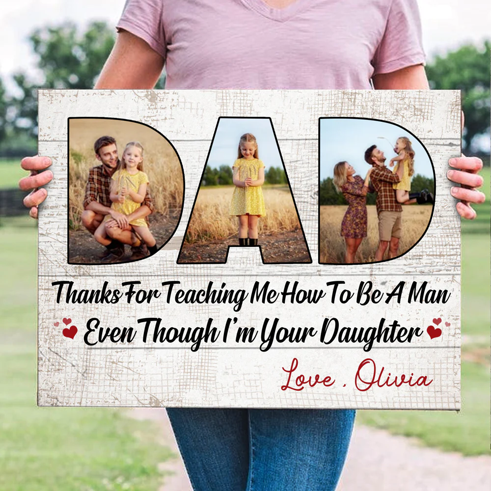 Father's Day Dad Teaching Daughter Be A Man Personalized Image Canvas