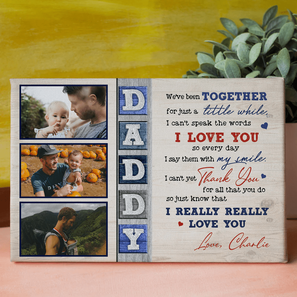 We'Ve Been Together Canvas Personalized Gift For Dad