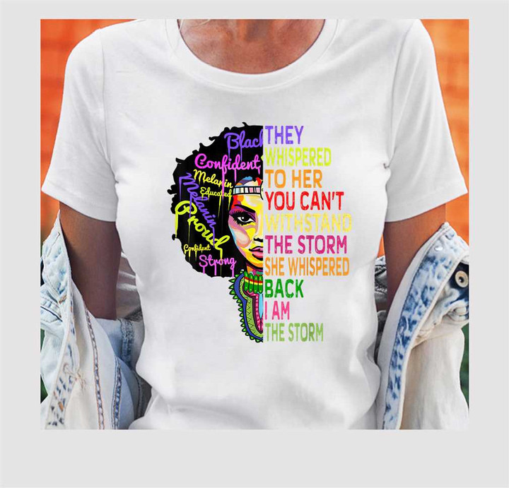 I Am The Storm Strong African Woman T-Shirt Gift For Female Girls