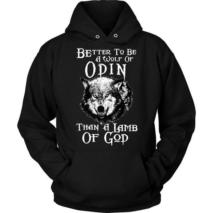 Better To Be A Wolf Of Odin Tshirt Easter Gift for Men Boy - TSV013