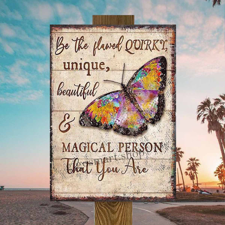 Butterfly Unique Beautiful And Magical Person Metal Sign Outdoor Garden, Address Sign, Sign Rustic Décor House - MButterfly264