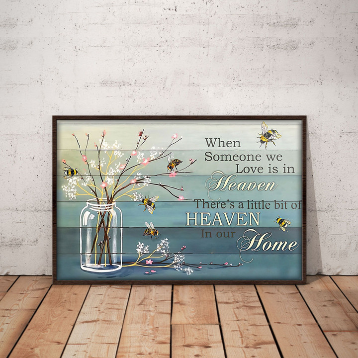 Bee Working Poster - When Someone We Love Is In Heaven Canvas Home Décor Gifts For Men Women