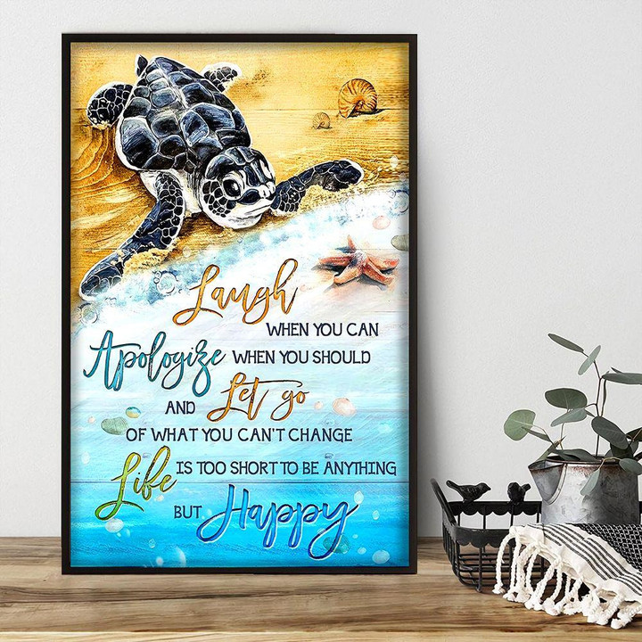 Black Turtle On Beach Poster - Life Is Short To Be Anything But Happy Canvas Home Décor Valentine Gifts For Men Women