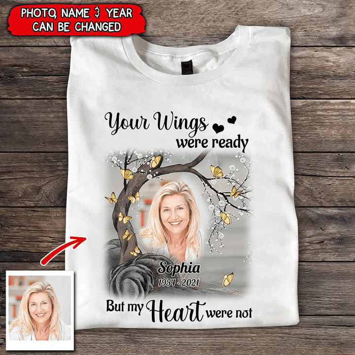 Your Wings Were Ready Photo Memorial Dorin Personalized Shirt DDL24JAN22TP2