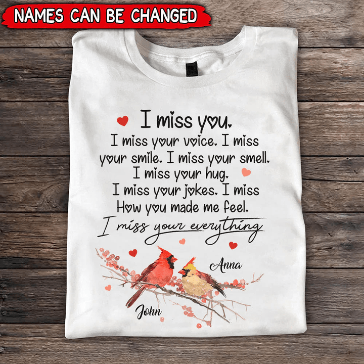 Memorial Gift Cardinals, I Miss You, I Miss Your Everything Dorin Personalized Dorin T-shirt LPL09FEB22TP2
