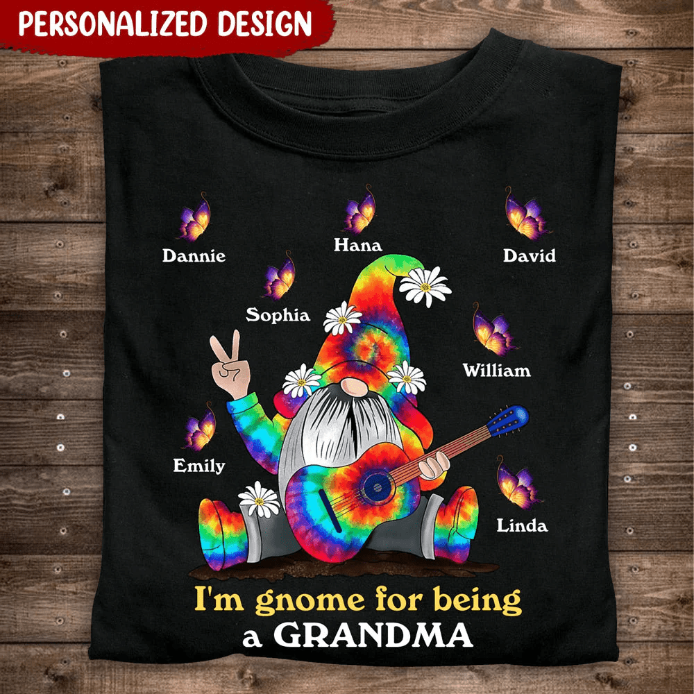 Personalized I'm Gnome For Being aA Grandma Shirt NLA22FEB22NY2