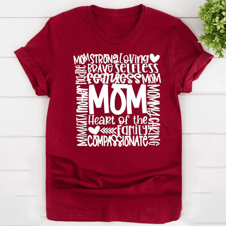 The Heart Of The Family T-Shirts Gift For Mom