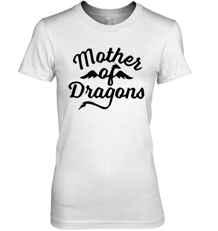 Mother Of Dragons Shirt Gift For Mom
