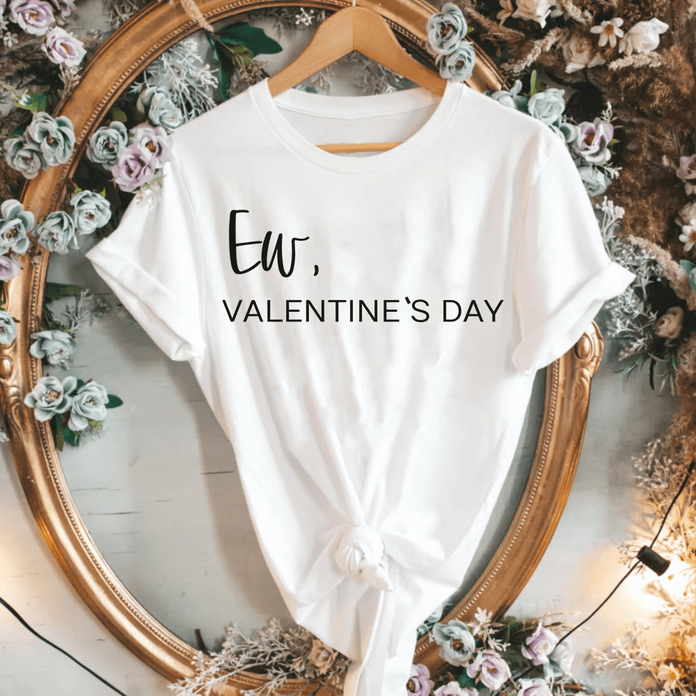 Ew Valentines Day Gift For Her Gift For Women - Standard T-shirt