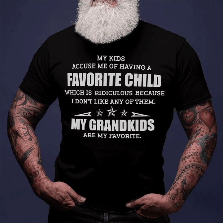 Gift for Grandpa My Grandkids Are My Favorite T-shirt