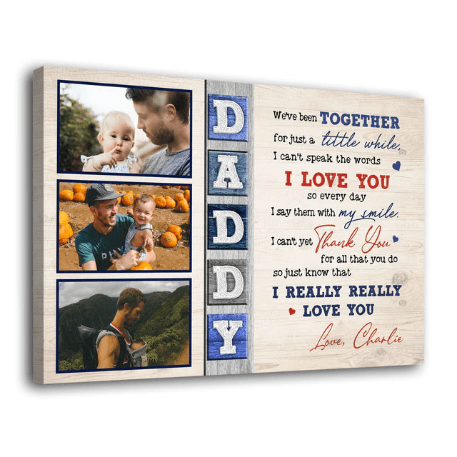 We'Ve Been Together Canvas Personalized Gift For Dad