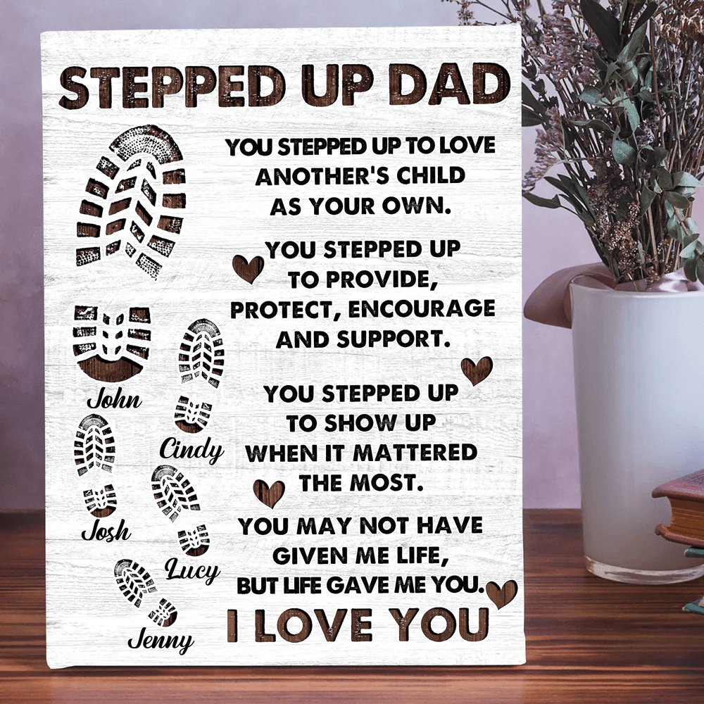 Stepped Up Love Meaningful Canvas Personalized Gift For Step Dad