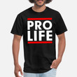 Men's T-Shirt Pro Life Slogan Campaign Stop Abortion Sign