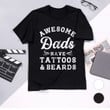 Crazy Dog T Shirts Mens Awesome Dads Have Tattoos and Beards Tshirt Funny Fathers Day Tee