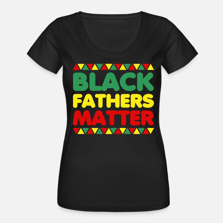 Women's Scoop-Neck T-Shirt Black fathers matter