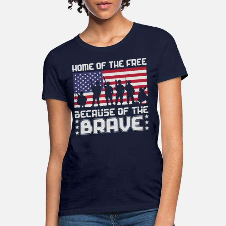 Women's T-Shirt Home of the free because of the brave