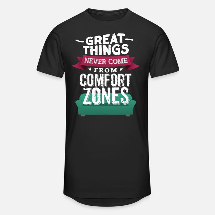 Unisex Oversize T-Shirt Great things never come from comfort zones