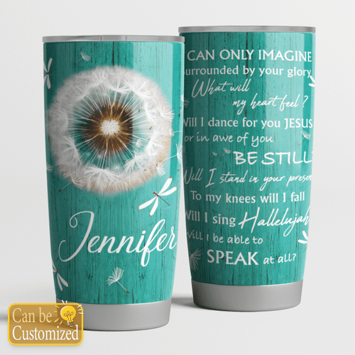 I Can Only Imagine God Jesus Christs Christians Tumblers Cups Tracker Bottles