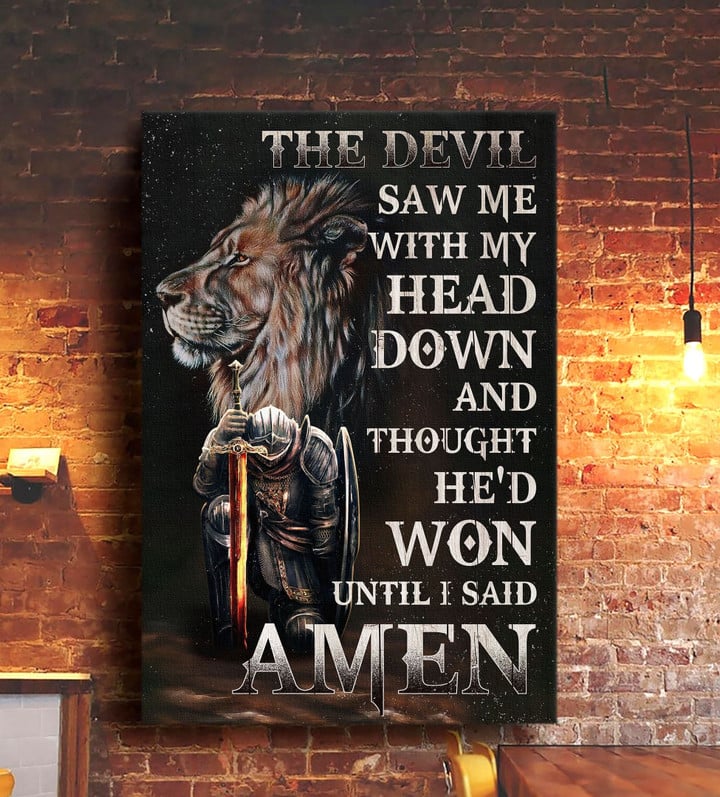 Jesus - The devil thought he won until I said Amen Canvas