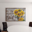 Sunflower - Be still and know that I am God 1 Canvas