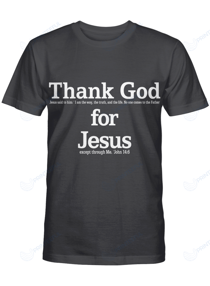 Thank God For Jesus (Christ - Christians Shirts, Hoodies, Cups, Mugs)