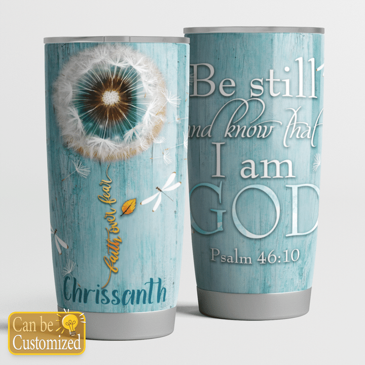 Be Still I Am God Jesus Christs Christians Tumblers Cups Tracker Bottles