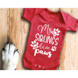 My Siblings Have Paws Personalized Onesie