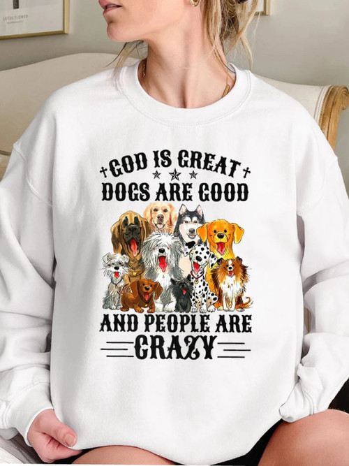 God is great dogs are good people are crazy Dog Lovers Shirt Fall Autumn Shirt funny dog shirt Jesus Shirt God Dog Shirt gift for dog mom