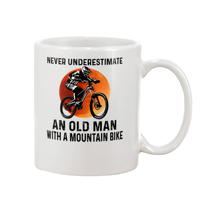 Never Underestimate An Old Man With A Mountain Bike Mug