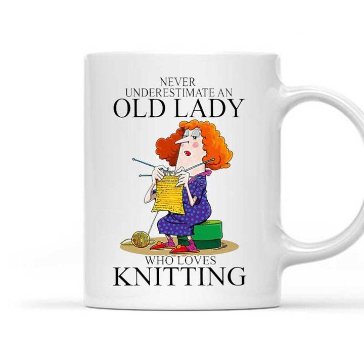 Never Underestimate An Old Lady Who Loves Knitting Mug