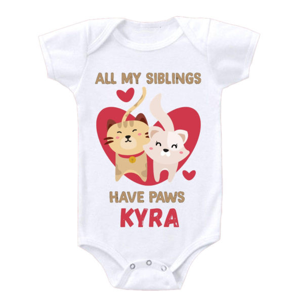 All My Siblings Have Paws Personalized Onesie
