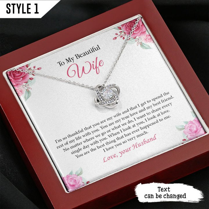 To My Beautiful Wife I'm So Thankful That You Are My Wife Personalized Gift For Wife - Love Knot Necklace With Message Card