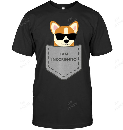 Corgi Pocket I Am Incorgnito Cool Corgi Face Sweatshirt Hoodie Long Sleeve Men Women T-Shirt