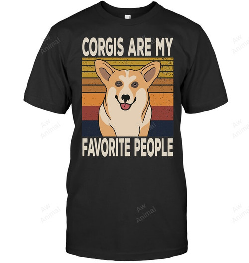 Corgis Are My Favorite People Sweatshirt Hoodie Long Sleeve Men Women T-Shirt